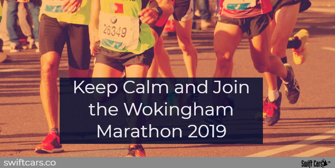 Keep Calm and Join the Wokingham Marathon 2019