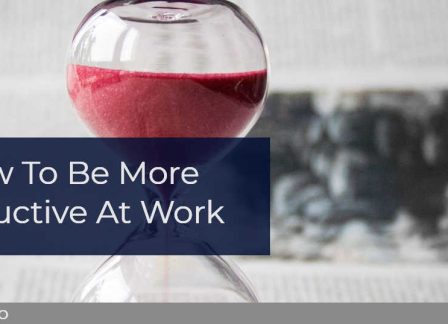 how to be productive at work